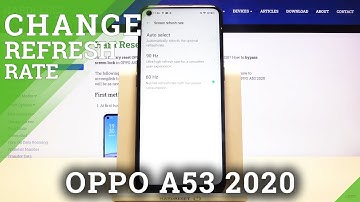 OPPO A53 2020 Refresh Rate - Adjust Display Refresh Rate