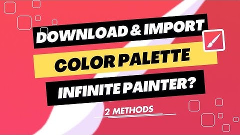 How to import color palette in infinite painter|Two methods for adding color palette|Tips of colors