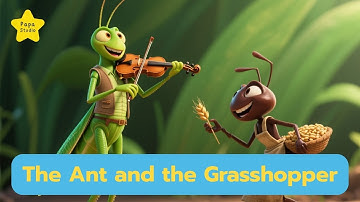 The Ant and the Grasshopper - Work Today, Rest Tomorrow | Aesop’s Fable