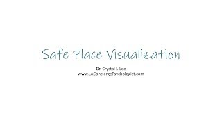 Stress-Reduction Tool: Safe Place Visualization