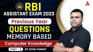 RBI Assistant Computer Awareness Memory Based Previous Year Questions Asked | Part-2