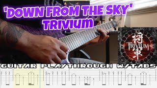 ‘Down From The Sky’ by Trivium Guitar Playthrough (Chris Zoupa)