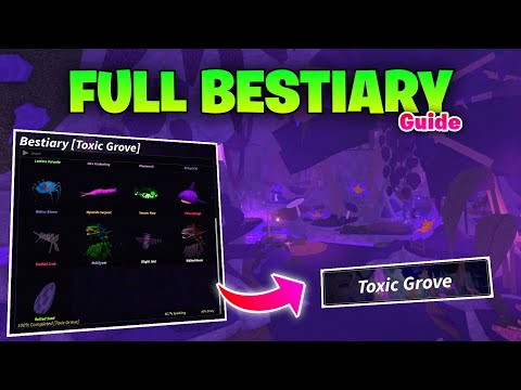 Full Bestiary Toxic Grove Guide in FISCH