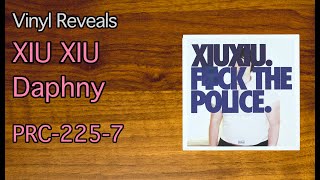 Reveal 0043: XIU XIU - Daphny - PRC-225-7
