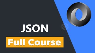 JSON Tutorial For Beginners - Full Course