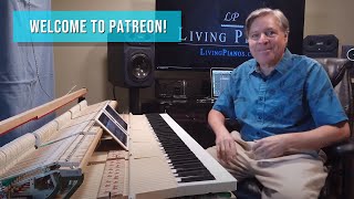 Living Pianos - Join Me on Patreon!