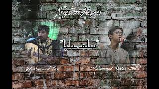 Cover Sallim’Alayya (سلم عليا) - Ikhwan Fadhil&Mouhammed Faiz