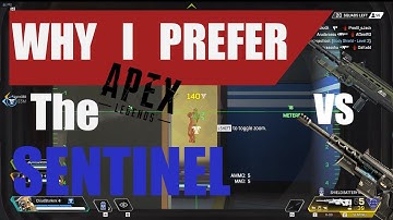 Why I prefer the Sentinel over the Longbow