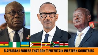 6 African Leaders That Dont Entertain Western Countries And Their Media