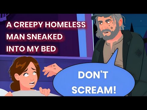 A Creepy Homeless Guy Saved My Life | Animated Story Show - YouTube