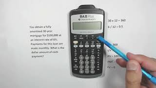 How To Calculate Loan Payments with BAII Plus Calculator by Texas Instruments, Mortgage, Auto Loan