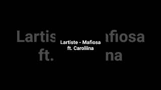 Lartiste - Mafiosa ft. Caroliina