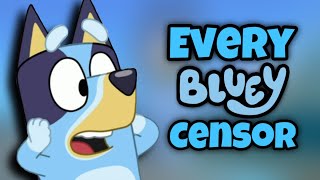 Every Bluey Censor