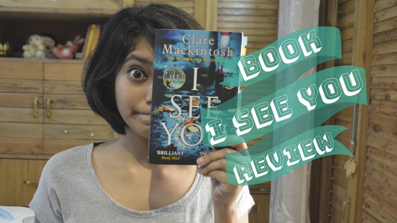 I See You | Book Review | Claire Mackintosh | Hachette India