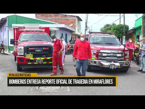 Bomberos entregan reporte oficial de tragedia en Miraflores