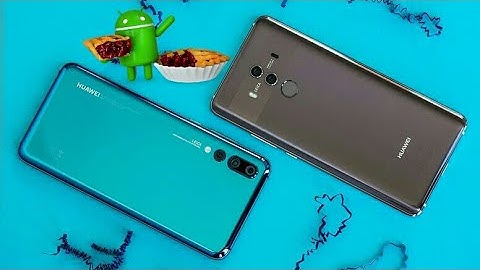 Huawei rolling out stable android pie for p20,p20 pro,mate 10 pro