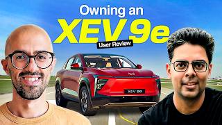 Owning an XEV 9e | Should you get it or avoid it?