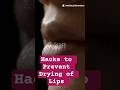 Quick Hacks to Prevent Drying of Lips #lipcare #winterskincare #winter #skincare #lips #chappedlips
