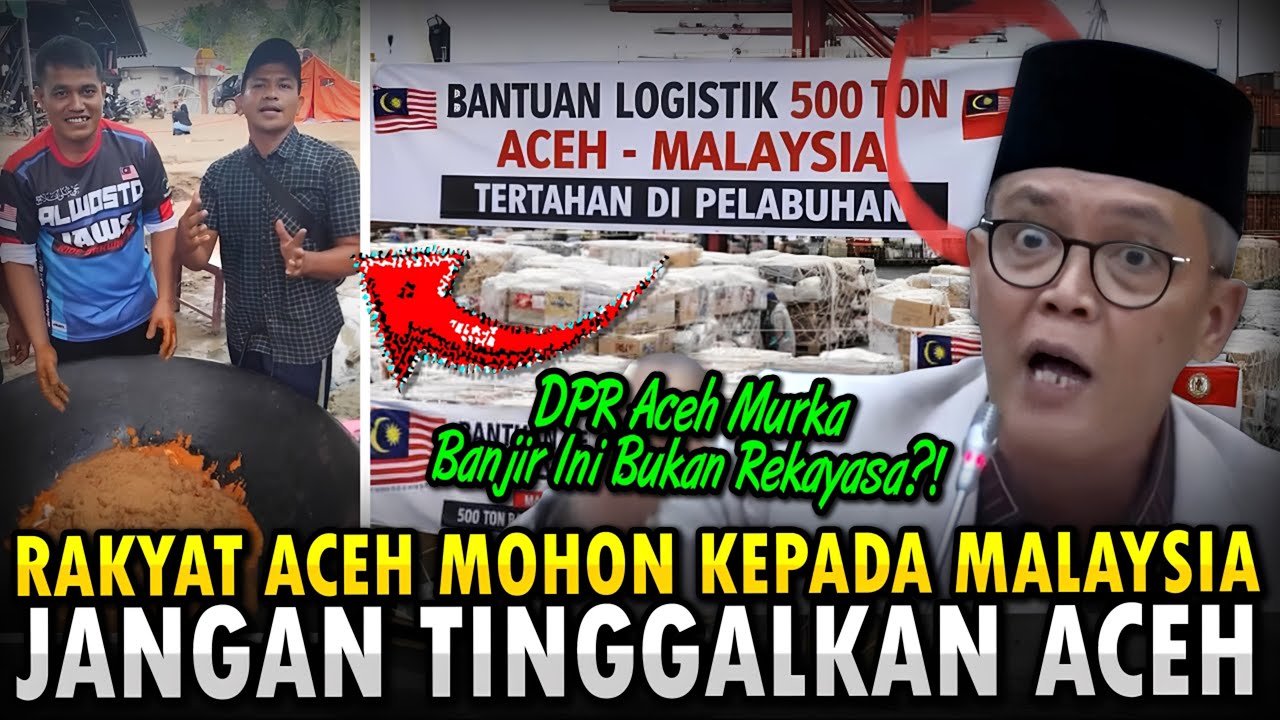 PANAS‼️DPR ACEH Buka Fakta Sebenar⁈ MALAYSIA Tunjuk Bukti Bencana Ini Bukan Rekayasa‼