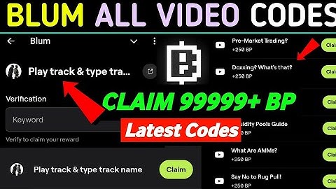 Claim $90,000 BLUM | BLUM All Verify Codes Blum YouTube Video Codes All | Blum Academy Verify code