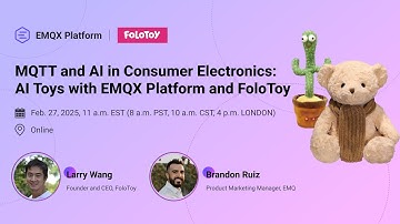 MQTT and AI in Consumer Electronics: AI Toys with EMQX Platform and FoloToy