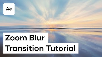 How To Make a Zoom Blur Transition in After Effects