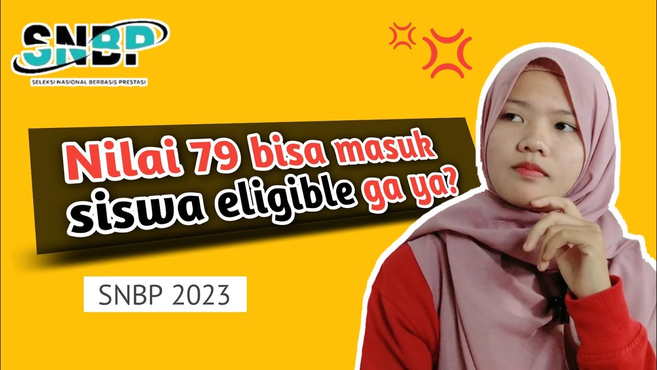 nilai rata rata raport yang masuk siswa eligible | apakah nilai 79 bisa