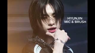 Download lagu HYUNJIN [MIC & BRUSH]