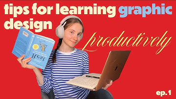 how to start graphic design | learning resources, practice strategies and lifestyle | ep. 1