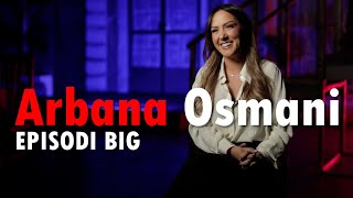 Episodi Big me Arbana Osmanin - Podcast 109 (29 mars 2024)