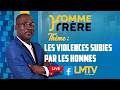 SUIVEZ HOMME FRÈRE AVEC MADY NIAFOU.