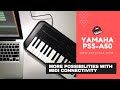 Yamaha PSS-A50 : MIDI Controller - More Possibilities with MIDI Connectivity