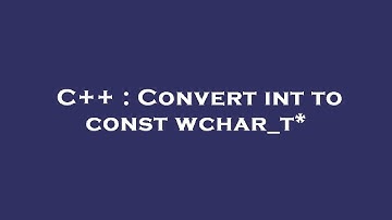 C++ : Convert int to const wchar_t*