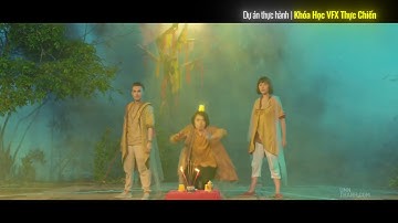 Dự án thực hành Khóa Học VFX Thực Chiến