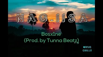 Bosx1ne - Nag iisa  Lyrics