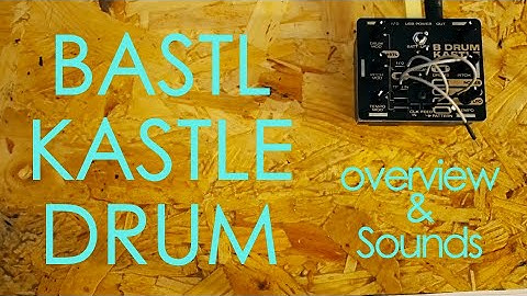 Bastl Kastle Drum - overview and sounds from this glitch percussion box (with some Bastl Thyme)