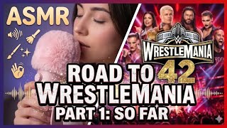 Relaxing WrestleMania 42 News & Rumors | ASMR Road to WrestleMania Part 1 screenshot 3