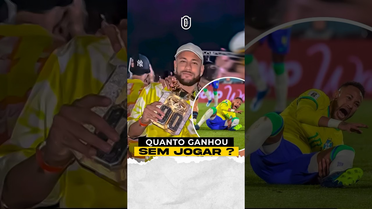 QUANTO NEYMAR GANHOU SEM JOGAR, nos últimos 4 MESES LESIONADO? 🤑 #SHORTS