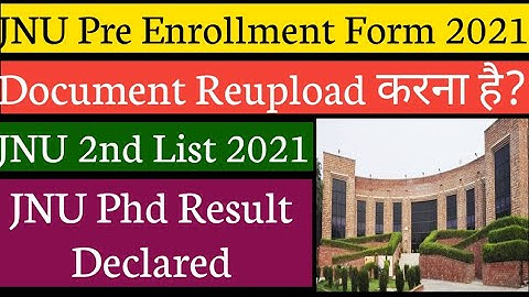 Jnu Pre Enrollment Form|| Jnu 2nd List Update|| Jnu Admissions 2021|| Jnu Phd Result Out|| #jnu