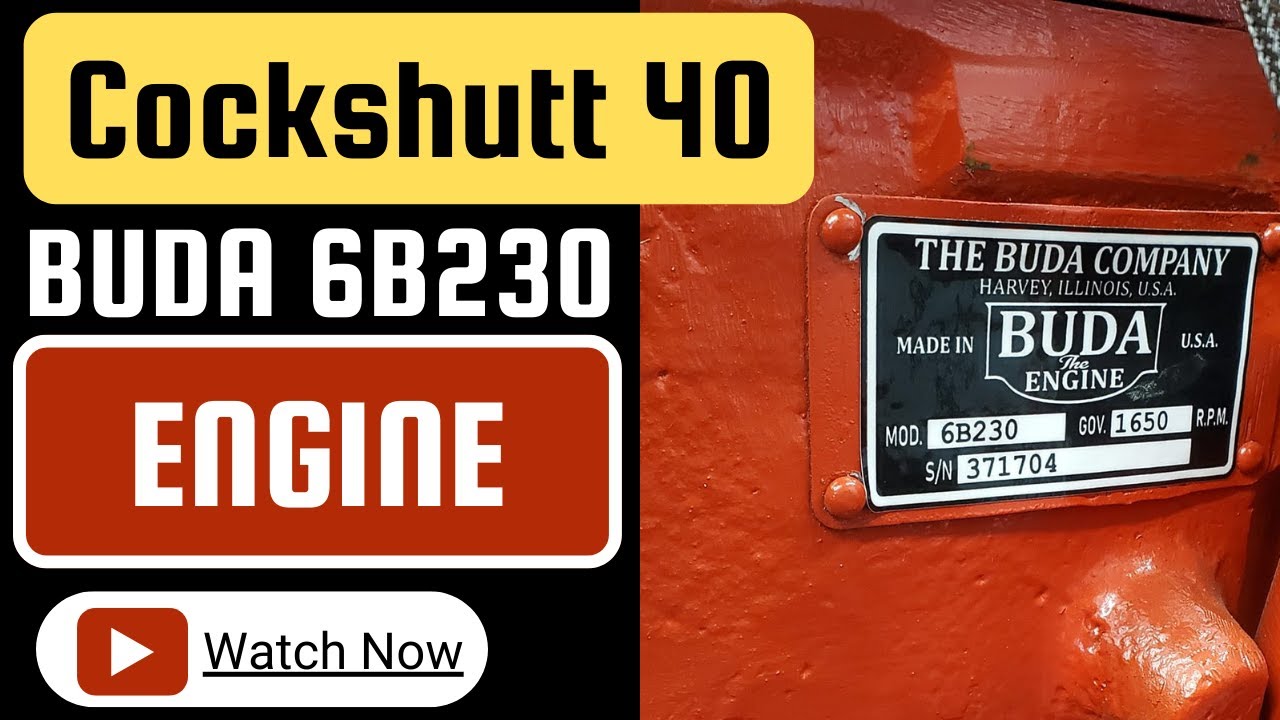 BUDA 6B230 in the 56' Cockshutt 40 Tractor Restoration. langbros.1907