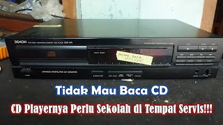 Memperbaiki CD Player Denon DCD670 Rusak Tidak Mau Baca - No Disc