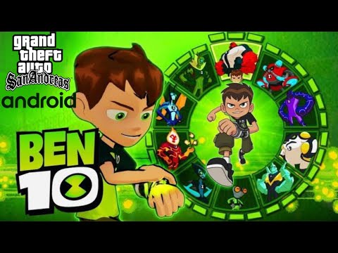 Ben 10 Mod With Real Powers In GTA SA Android Ben 10 Mod With Real Powers In GTA SA Android