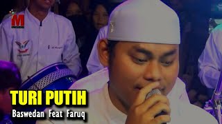 AL MUNSYIDIN TURI PUTIH - BASWEDAN FEAT FARUQ ALMUNSYIDIN LIVE TEGAL