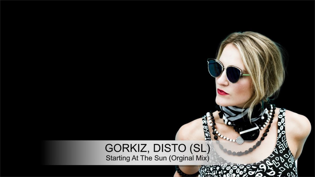 gorkiz-disto-sl-staring-at-the-sun-original-mix-youtube