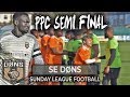 SE DONS vs HATCHAM | PPC CUP SEMI FINAL | Sunday League Football