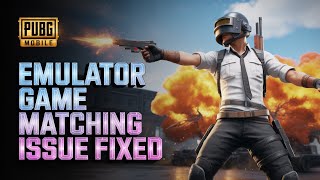 PUBG Mobile 3.9 Emulator Matchmaking Problem Fixed | pubg matching time problem emulator