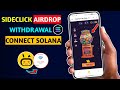 Sidekick Claim Airdrop And Withdraw | Sidefans By Sidekick Airdrop | EarningEye
