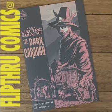 THE ELECTRIC BLACK Dark Caravan comic book flipthru review
