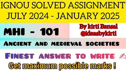 IGNOU MHI 101 Solved Assignment july 2024-january 2025 | English Medium | IGNOU M.A. (History)/MAHI