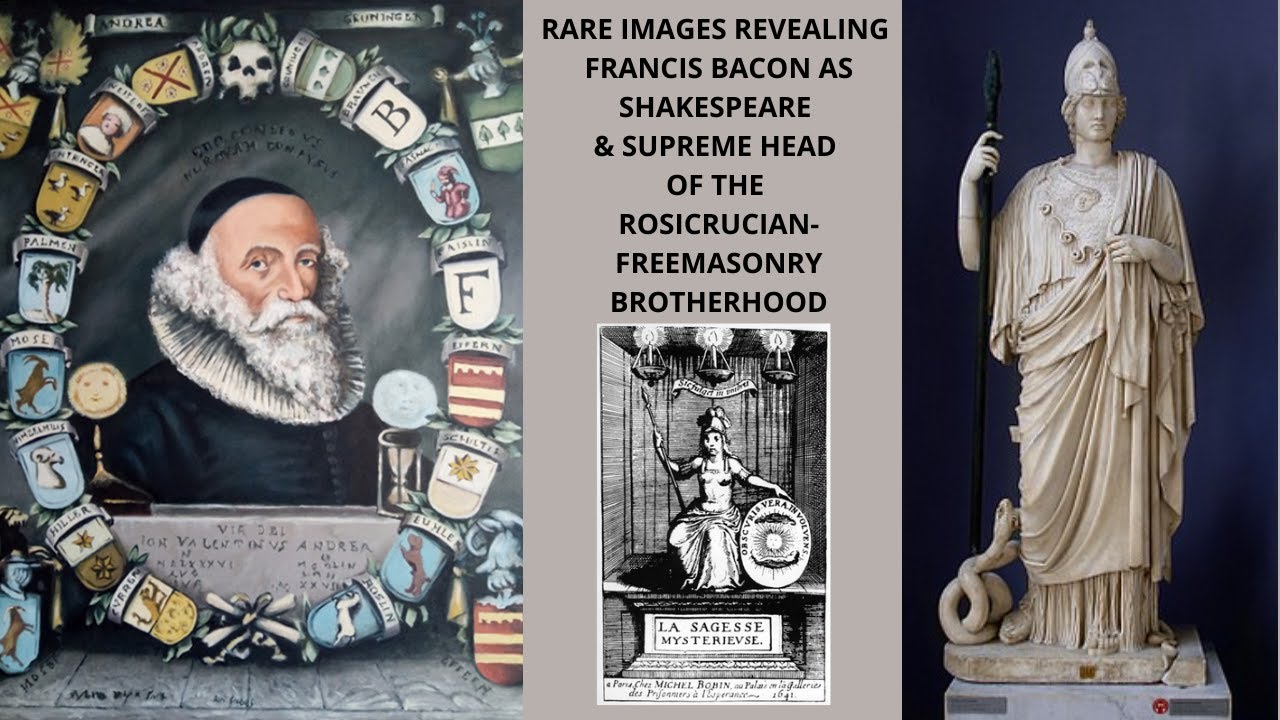 Rare Images of Francis BaconShakespeare the Supreme Head of the RosicrucianFreemasonry